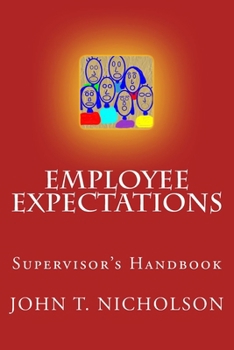 Paperback Employee Expectations: Supervisor's Handbook Book
