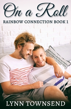 Roll - Book #1 of the Rainbow Connection
