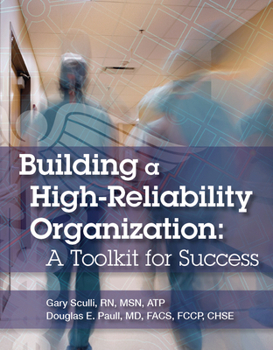 Paperback Building a High-Reliability Organization: A Toolkit for Success Book