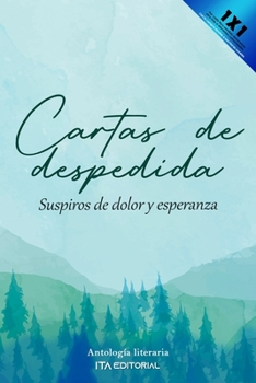 Paperback Cartas de despedidas: Suspiros de dolor y esperanza [Spanish] Book
