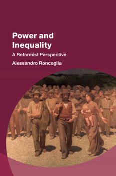 Paperback Power and Inequality: A Reformist Perspective Book