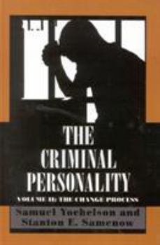 Hardcover The Criminal Personality: The Change Process Book