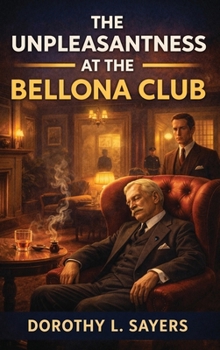 Hardcover The Unpleasantness at the Bellona Club Book