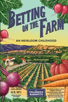 Paperback Betting on the Farm: An Heirloom Childhood Book