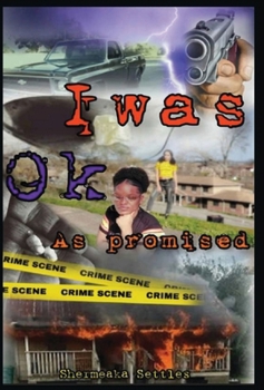 Hardcover I Was Ok, As Promised Book