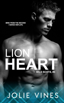 Paperback Lion Heart (Wild Scots, #3) Book