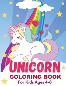 Unicorn Coloring Book: For kids ages 4-8, 20 adorable designs