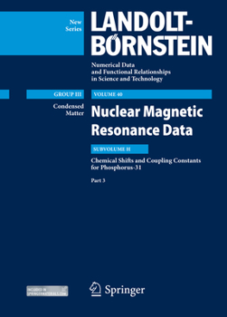 Hardcover Chemical Shifts and Coupling Constants for Phosphorus-31, Part 3: Nuclear Magnetic Resonance Data Book