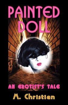 Paperback Painted Doll: An Erotist's Tale Book