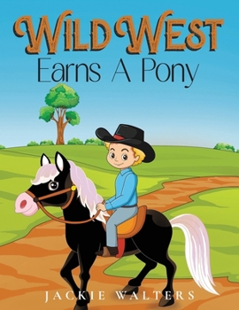 Paperback Wild West Earns A Pony Book