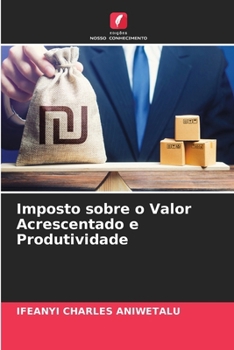 Paperback Imposto sobre o Valor Acrescentado e Produtividade [Portuguese] Book