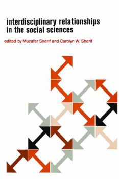 Paperback Interdisciplinary Relationships in the Social Sciences Book