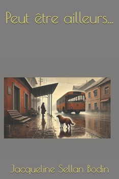 Paperback Peut être ailleurs... [French] Book