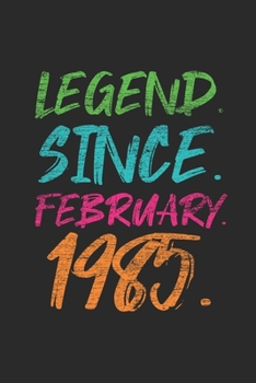 Legend Since February 1985: Happy Birthday Gift Idea for Boys And Girls - Graph Paper Notebook / Journal (6" X 9" - 5 Squares per inch - 120 Pages)