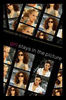 Girl Stays in the Picture - Book #1 of the Girl