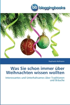 Paperback Was Sie schon immer über Weihnachten wissen wollten [German] Book