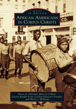 Paperback African Americans in Corpus Christi Book