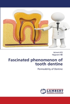 Fascinated phenomenon of tooth dentine