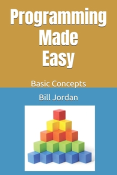 Paperback Programming Made Easy: Basic Concepts Book