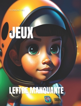 Paperback Jeux: Lettre Manquante [French] Book