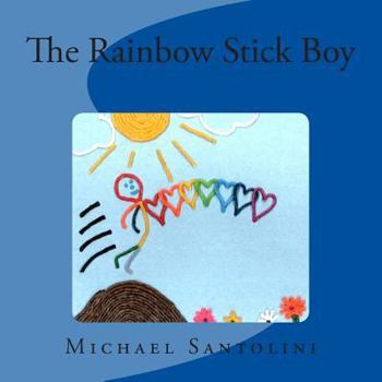 Paperback The Rainbow Stick Boy Book