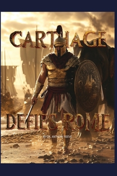Carthage Defies Rome