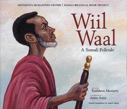 Paperback Wiil Waal: A Somali Folktale (Somali Bilingual Book Project) (English and Somali Edition) Book