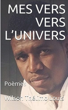 Paperback Mes Vers Vers l'Univers: Poèmes [French] Book