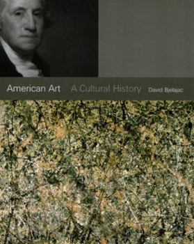 Hardcover American Art: A Cultural History Book