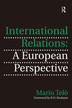 Hardcover International Relations: A European Perspective Book