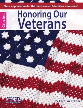 Paperback Honoring Our Veterans: Show Appreciation for the Men, Women & Families Who Serve! Book