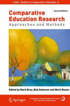 Hardcover Comparative Education Research: Approaches and Methods Book