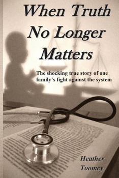 Paperback When Truth No Longer Matters Book