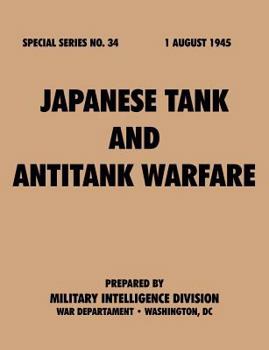 Paperback Japanese Tank and Antitank Warfare (Special Series, no. 34) Book