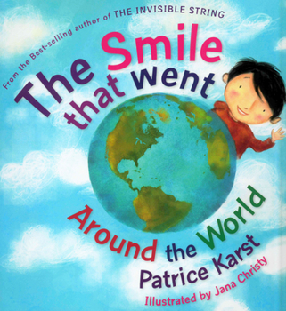 Hardcover The Smile That Went Around the World Book