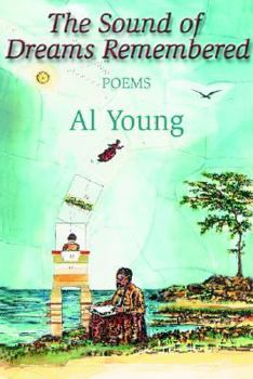 Paperback The Sound of Dreams Remembered: Poems, 1990-2000 Book