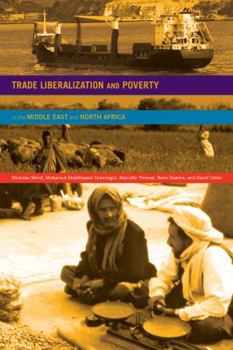 Paperback Trade Liberalization and Poverty in the Middle East and North Africa: (IFPRI research monograph) Book