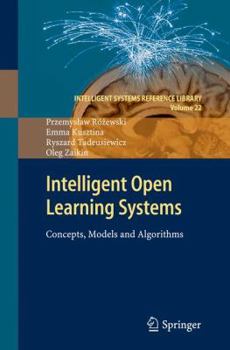 Hardcover Intelligent Open Learning Systems: Concepts, Models and Algorithms Book