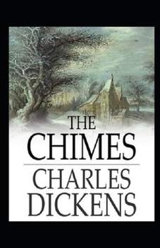 Paperback The Chimes - Charles Dickens - illustrated edition Book