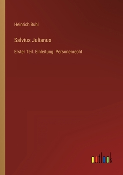 Paperback Salvius Julianus: Erster Teil. Einleitung. Personenrecht [German] Book