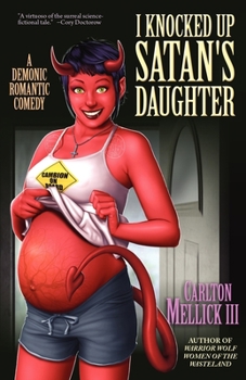 Paperback I Knocked Up Satan's Daughter: A Demonic Romantic Comedy Book