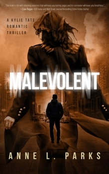 Paperback Malevolent: A Romantic Thriller Book