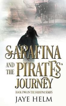 Paperback Sarafina and the Pirates' Journey Book