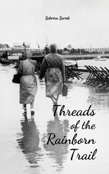 Threads of the Rainborn Trail