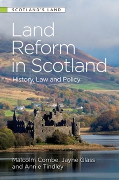 Paperback Land Reform in Scotland: History, Law and Policy Book