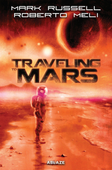 Paperback Traveling to Mars Tp Book