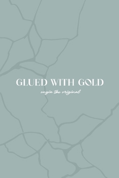 Paperback Glued with Gold Book