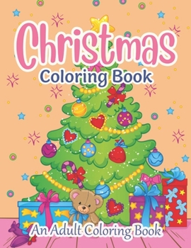 Paperback Christmas Coloring Book: Coloring Books for Adults Relaxation Book