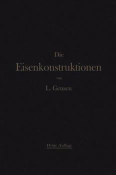 Paperback Die Eisenkonstruktionen: Ein Lehrbuch Für Schule Und Zeichentisch [German] Book
