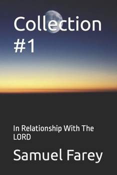 Paperback Collection #1: In Relationship With The LORD Book
